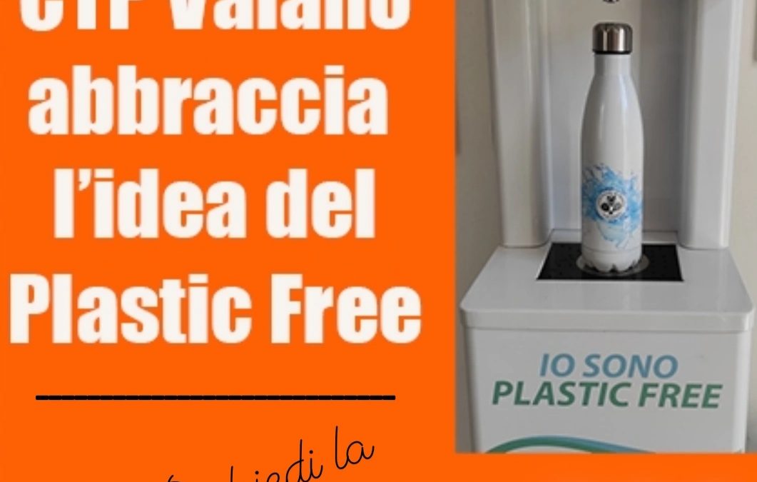 CTP VAIANO ABBRACCIA IL PLASTC FREE