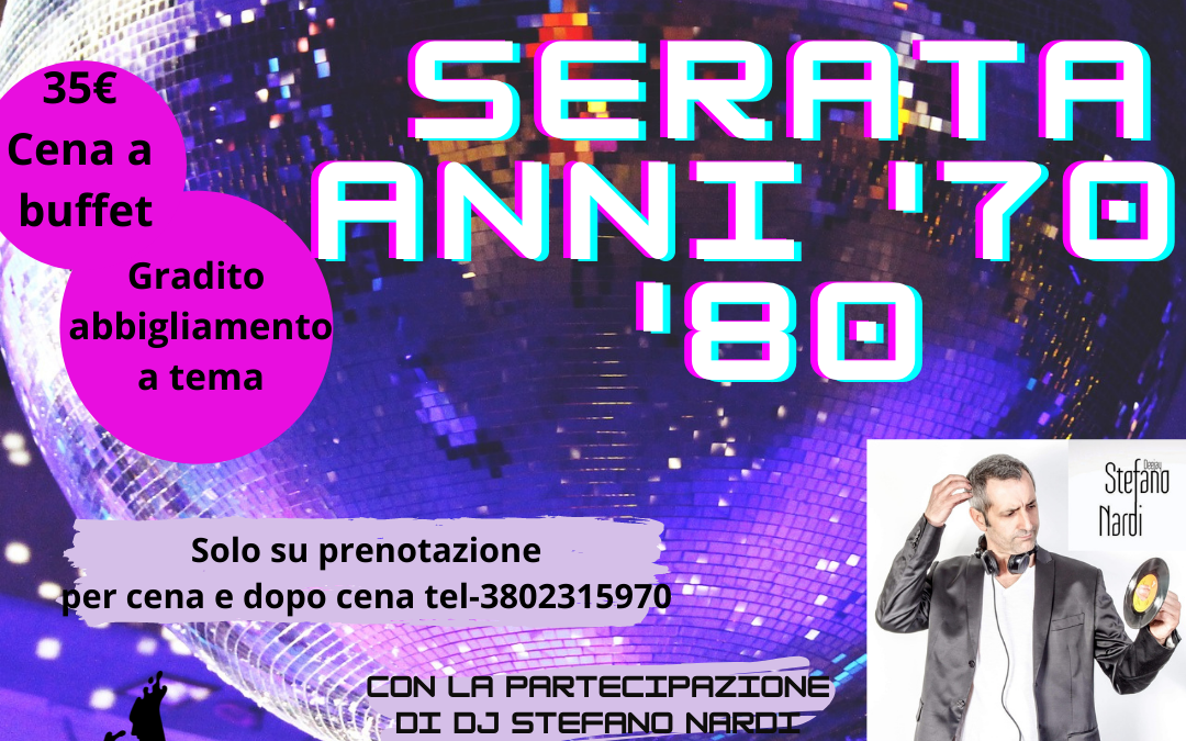 SERATA ANNI ’70-’80